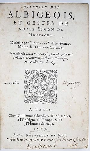 Histoire des Albigeois et Gestes de noble Simond de Montfort