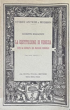 LA COSTITUZIONE DI VENEZIA. DOPO LA SERRATA DEL MAGGIOR CONSIGLIO