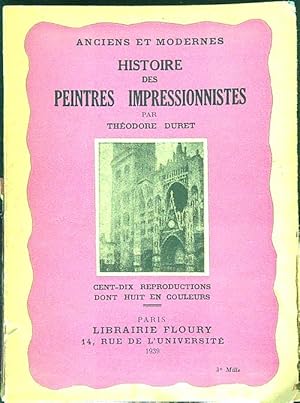 Imagen del vendedor de Histoire des peintres impressionnistes a la venta por Librodifaccia