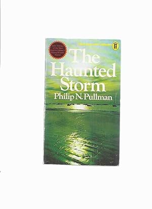 Bild des Verkufers fr The Haunted Storm ---by Philip N Pullman -a Signed Copy zum Verkauf von Leonard Shoup