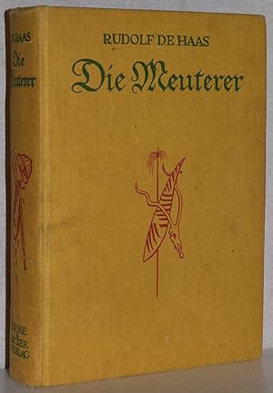 Die Meuterer. Abenteuer versprengter Reiter im innersten Afrika. M. 10 Farbendrucken, 1 Karte u. ...