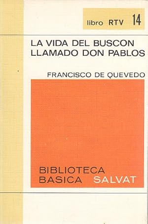 Imagen del vendedor de LA VIDA DEL BUSCON LLAMADO DON PABLOS. a la venta por Librera Vobiscum