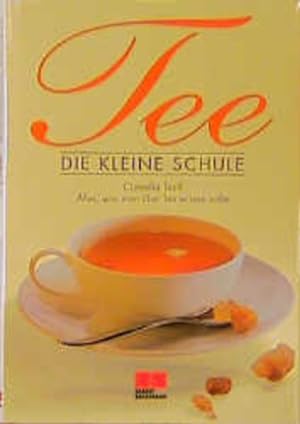 Seller image for Tee - Die kleine Schule (Kochen - Die neue grosse Schule) for sale by Gerald Wollermann