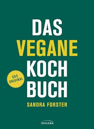 Bild des Verkufers fr Das vegane Kochbuch: Das Original zum Verkauf von Gerald Wollermann