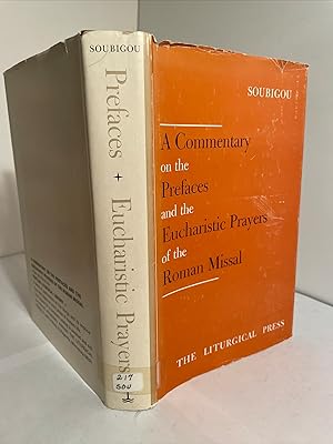 Seller image for A Commentary on the Prefaces and the Eucharistic Prayers of the Roman Missal for sale by Henry Stachyra, Bookseller