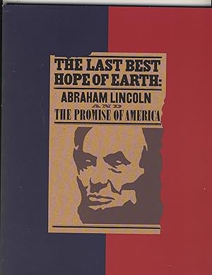 Seller image for The Last Best Hope on Earth : Abraham Lincoln and The Promise of America for sale by Richard Lemay