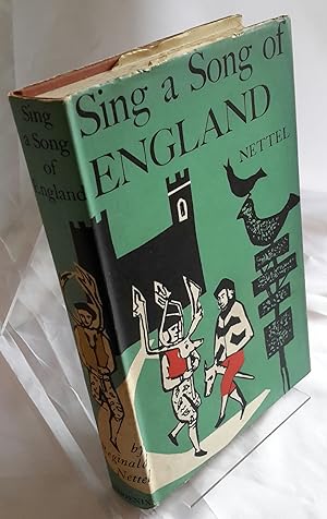 Immagine del venditore per Sing a Song of England: A Social History of Traditional Song. With 14 plates and over 60 music examples. venduto da Addyman Books