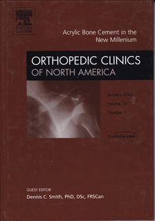 Seller image for Orthopedic Clinics of North America Vol 36 No. 1 Jan 2005: Acrylic Bone Cement in the New Millenium for sale by Never Too Many Books