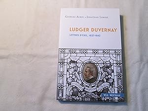 Ludger Duvernay. Lettres d exil, 1837-1842.