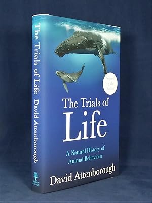 The Trials of Life *SIGNED First Edition, 1st printing*