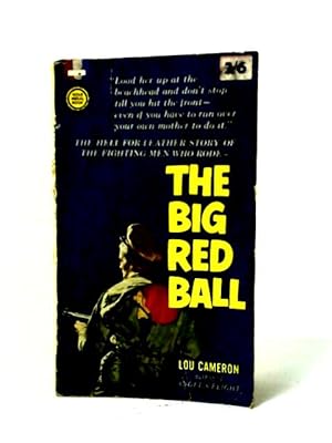 Bild des Verkufers fr The Big Red Ball zum Verkauf von World of Rare Books