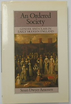 Seller image for An Ordered Society: Gender and Class in Early Modern England for sale by PsychoBabel & Skoob Books