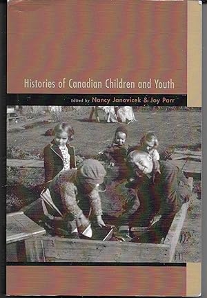 Seller image for Histories of Canadian Children and Youth for sale by Hockley Books