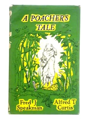 Imagen del vendedor de A Poacher's Tale a la venta por World of Rare Books