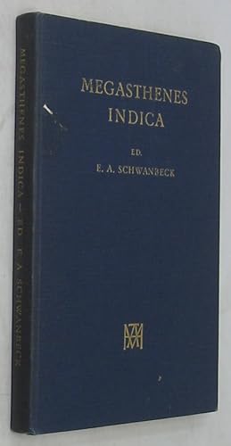 Imagen del vendedor de Megasthenes Indica: Fragmenta Collegit Commentationem et Indices Addidit a la venta por Powell's Bookstores Chicago, ABAA