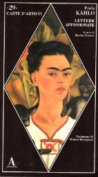 Frida Kahlo. Lettere appassionate