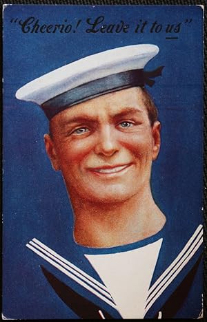 Sailor Military Postcard "Cheerio Leave It To Us" Vintage Pre 1920
