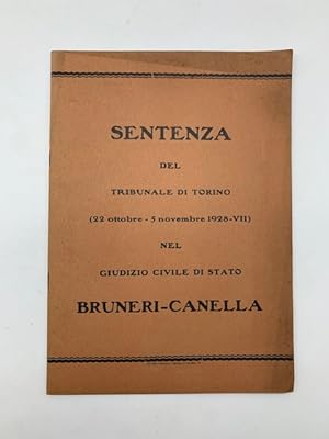 Sentenza del Tribunale di Torino.nel giudizio Civile di Stato Bruneri-Canella
