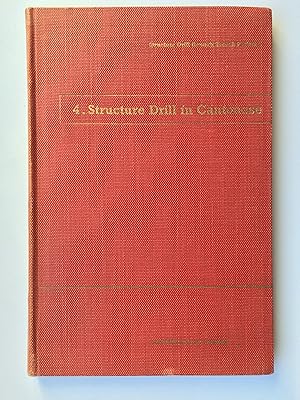 Imagen del vendedor de Structure Drill in Cantonese. First Fifty Patterns (Structure Drill through Speech Patterns, Pt. 4) Jrytjryr Mrowfraan Geoifaat Lrinzraap a la venta por Bildungsbuch