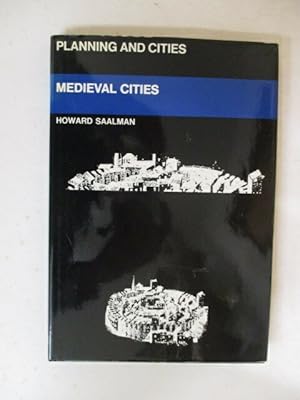 Image du vendeur pour Medieval cities (Planning and cities) mis en vente par GREENSLEEVES BOOKS