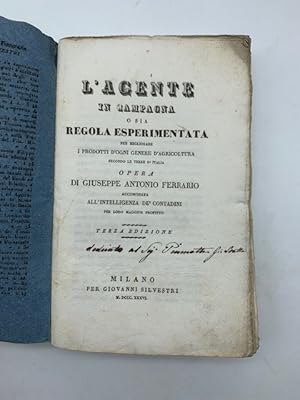 L'agente in campagna ossia regola esperimentata per migliorare i prodotti d'ogni genere d'agricol...