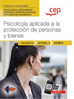 Seller image for Manual. Psicologa aplicada a la proteccin de personas y bienes (UF2673). Certificados de profesionalidad. Vigilancia, seguridad privada y proteccin de explos for sale by Imosver