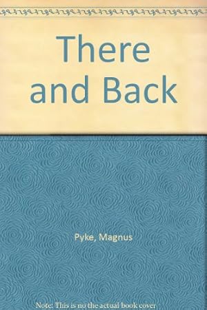 Seller image for There and Back for sale by WeBuyBooks