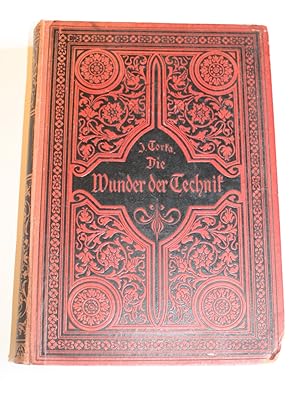 Imagen del vendedor de Die Wunder der Technik. Eine illustrierte Geschichte der Erfindungen. a la venta por Antiquariat Diderot