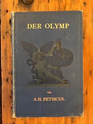 Der Olymp oder Mythologie der Griechen und Römer; Mit einem Anhang: Die nordisch-germanische Gött...
