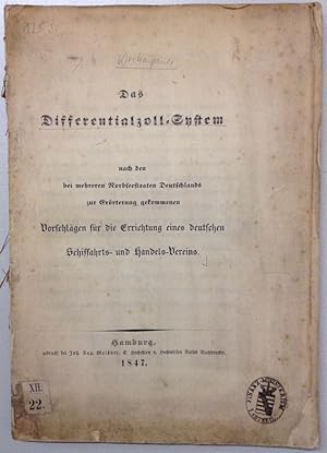 Das Differentialzoll-System nach den bei mehreren Nordseestaaten Deutschlands zur Erörterung geko...