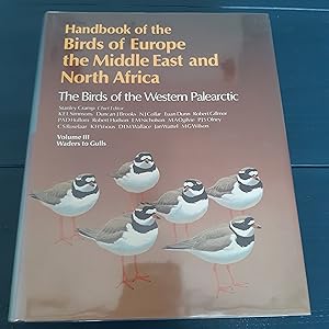 Seller image for Waders to Gulls (v.3) (Handbook of the Birds of Europe, the Middle East and North Africa: The Birds of the Western Palearctic) for sale by Oakholm Books