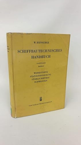 Schiffbautechnisches Handbuch. Band 5.