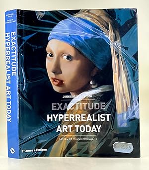 Seller image for Exactitude hyperrealist art today for sale by Leakey's Bookshop Ltd.