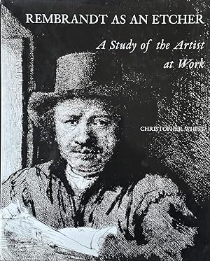 Seller image for Rembrandt As an Etcher - A Study of the Artist At Work for sale by Dr.Bookman - Books Packaged in Cardboard