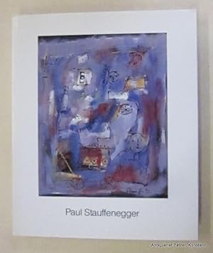 Weg und Werk: Paul Stauffenegger. Lustenau, Neufeld Verlag & Galerie, o.J. (1992). Gr.-4to. Mit z...