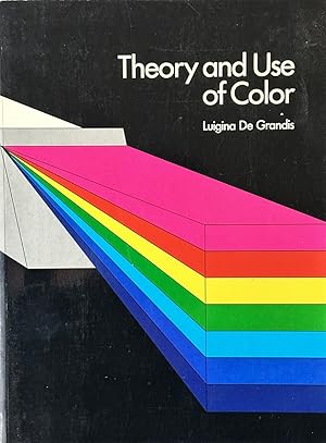 Imagen del vendedor de Theory and Use of Color a la venta por Dr.Bookman - Books Packaged in Cardboard