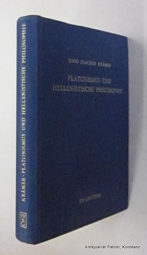 Platonismus und hellenistische Philosophie. Berlin, de Gruyter, 1971. 5 Bl., 396 S. Orioginal-Lei...