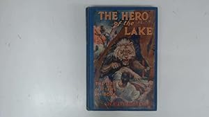 Image du vendeur pour The Hero Of The Lake mis en vente par Goldstone Rare Books