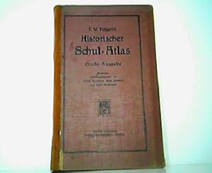 Seller image for F. W. Putzgers Historischer Schul-Atlas - Groe Ausgabe. Bearbeitet und herausgegeben von Alfred Baldamus, Ernst Schwabe und Ernst Ambrosius. for sale by Antiquariat Kirchheim