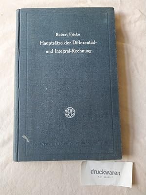 Hauptsatze der Differential- und Integral-Rechnung. Als Leitfadenzum Gebrauch bei Vorlesungen.