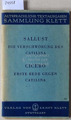 Immagine del venditore per Sallust: Die Verschwrung des Catilina. / Cicero: Erste Rede gegen Catilina. (mit beiheft Anmerkungen) [= Sammlung Klett Altsprachliche Textausgaben] venduto da Antiquariat hinter der Stadtmauer