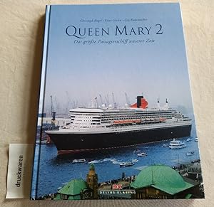 Bild des Verkufers fr Queen Mary 2. Das grsste Passagierschiff aller Zeiten. zum Verkauf von Druckwaren Antiquariat