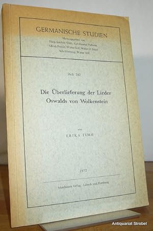 Bild des Verkufers fr Die berlieferung der Lieder Oswalds von Wolkenstein. zum Verkauf von Antiquariat Christian Strobel (VDA/ILAB)