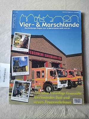 Image du vendeur pour Vier- & Marschlande - Das Regionalmagazin, Nr. 03/2015. Die Hamburger Region Vier- & Marschlande stellt sich vor. 125 Jahre Freiwillige Feuerwehr Kirchwerder-Sd und neues Feuerwehrhaus. mis en vente par Druckwaren Antiquariat