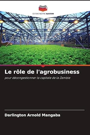 Bild des Verkufers fr Le rle de l\ agrobusiness zum Verkauf von moluna