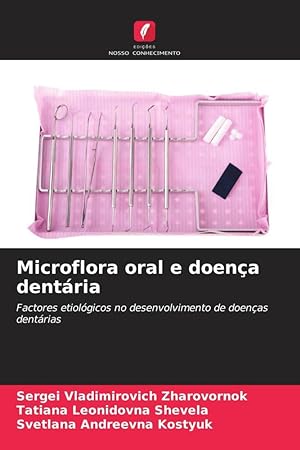 Seller image for Microflora oral e doena dentria for sale by moluna