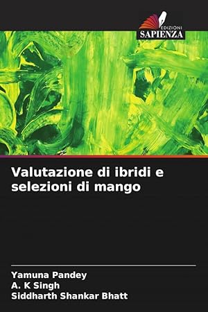 Bild des Verkufers fr Valutazione di ibridi e selezioni di mango zum Verkauf von moluna