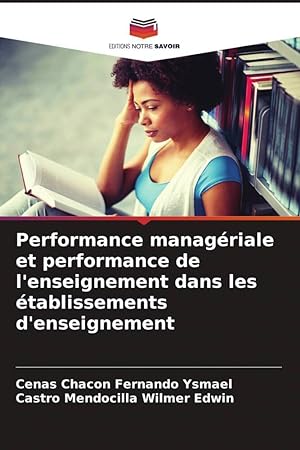 Seller image for Performance managriale et performance de l\ enseignement dans les tablissements d\ enseignement for sale by moluna