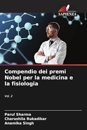 Bild des Verkufers fr Compendio dei premi Nobel per la medicina e la fisiologia zum Verkauf von moluna