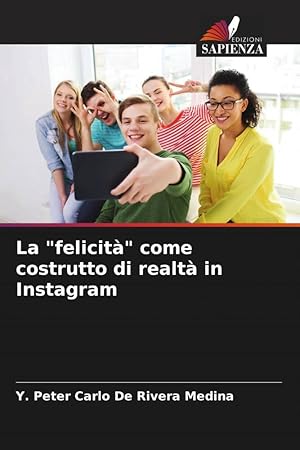 Bild des Verkufers fr La \ felicit\ come costrutto di realt in Instagram zum Verkauf von moluna